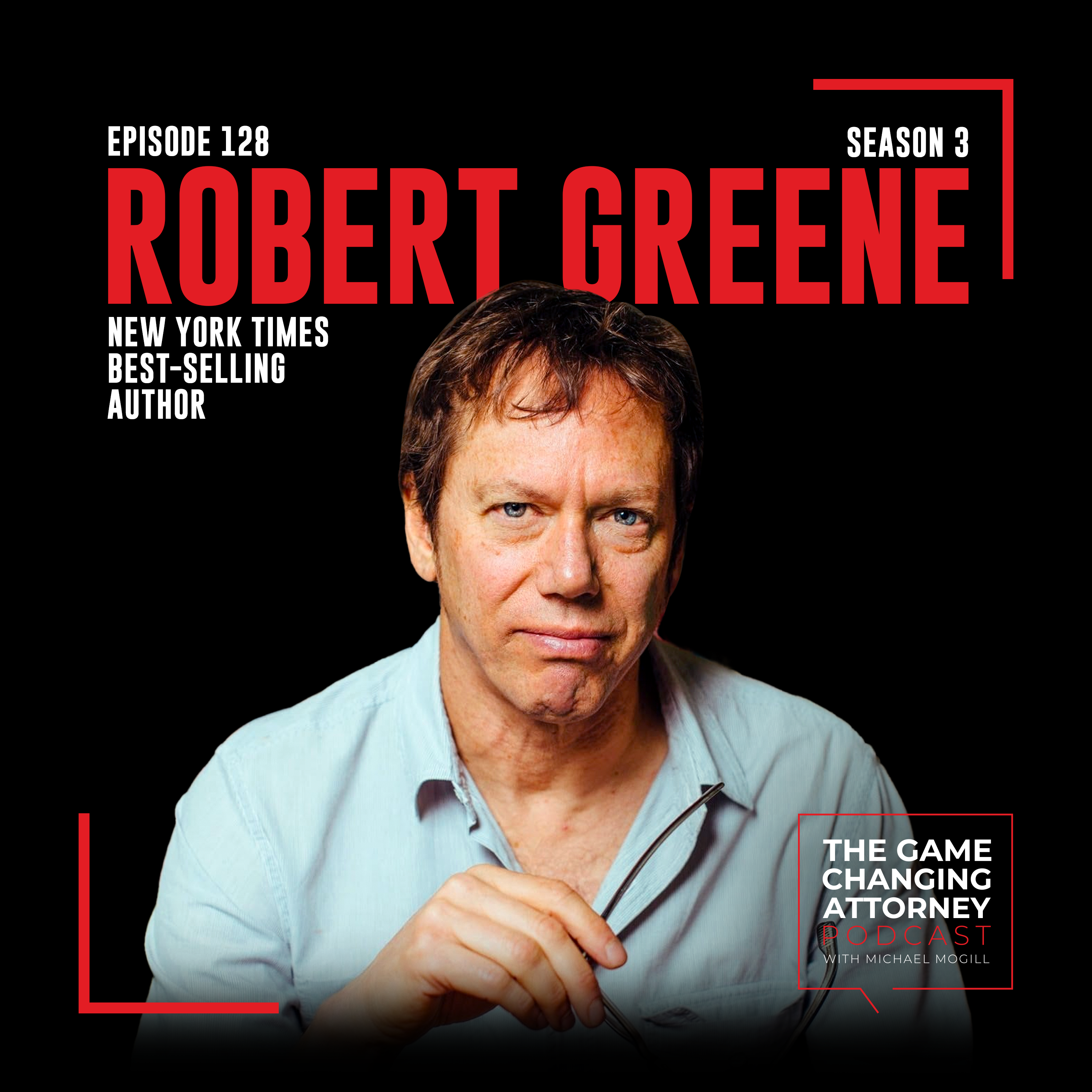 The Game Changing Attorney Podcast with Michael Mogill