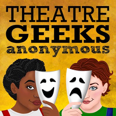 Theatre Geeks Anonymous Podcast by Ebony Vines and Pamela Shandrow