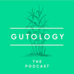The Gutology Podcast