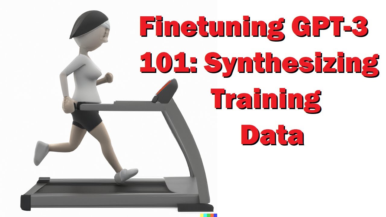 Finetuning GPT-3 101: Synthesizing Training Data | Artificial Intelligence Masterclass