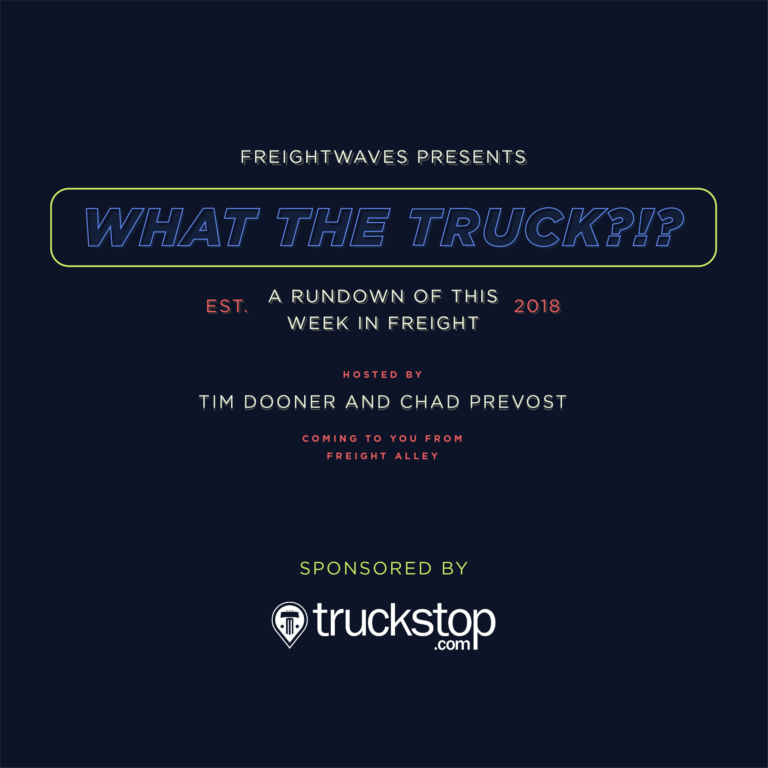 FreightTech 100, Pricing Power, and Downton Freight Abbey