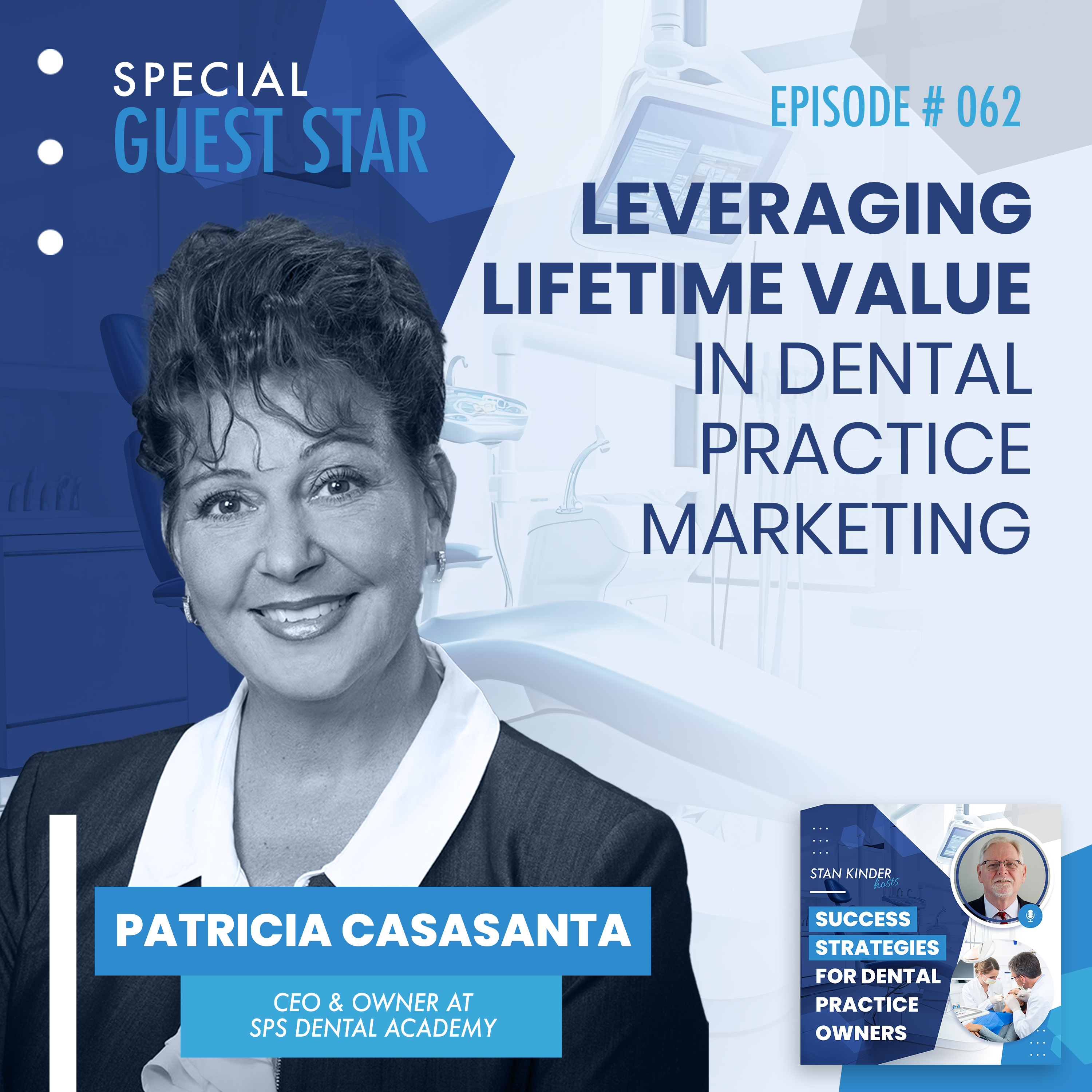 Ep 62: Leveraging Lifetime Value in Dental Practice Marketing episode artwork