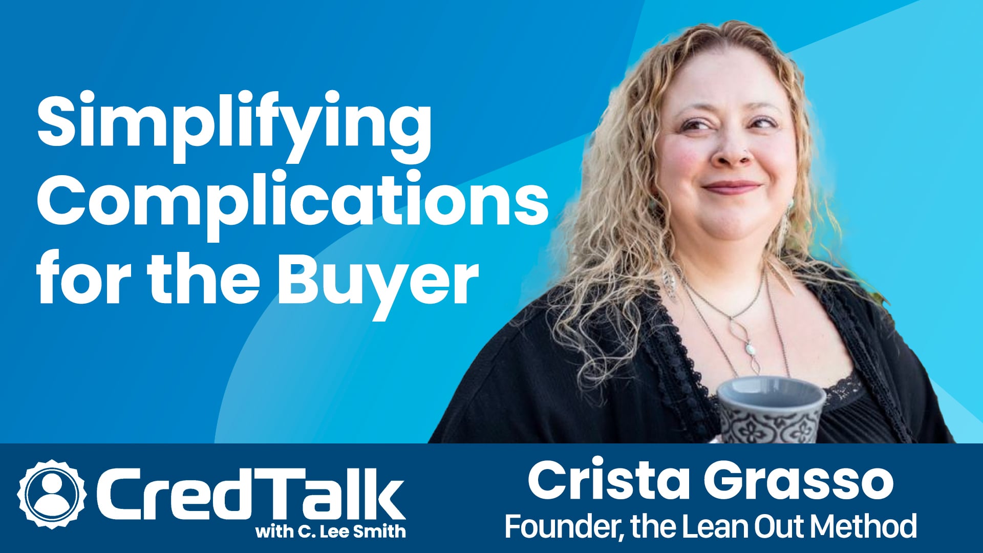CredTalk: Simplifying Complications for the Buyer episode artwork