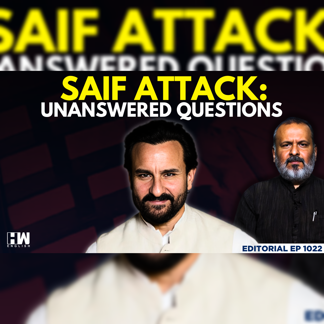 Editorial with Sujit Nair | Saif Ali Khan Case: Unanswered Questions | Kareena Kapoor episode artwork