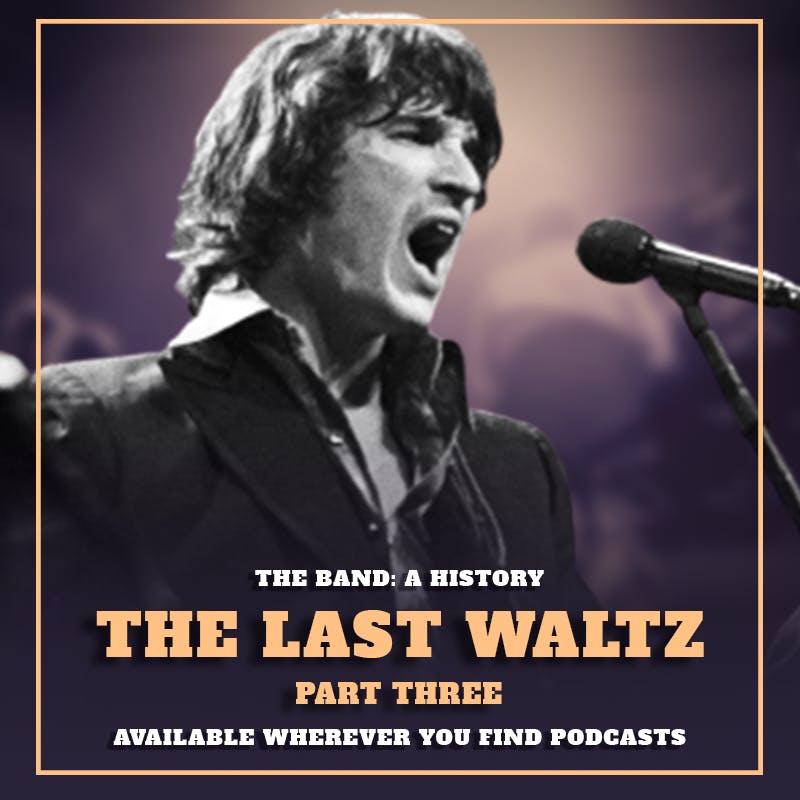 The Last Waltz - Part Three