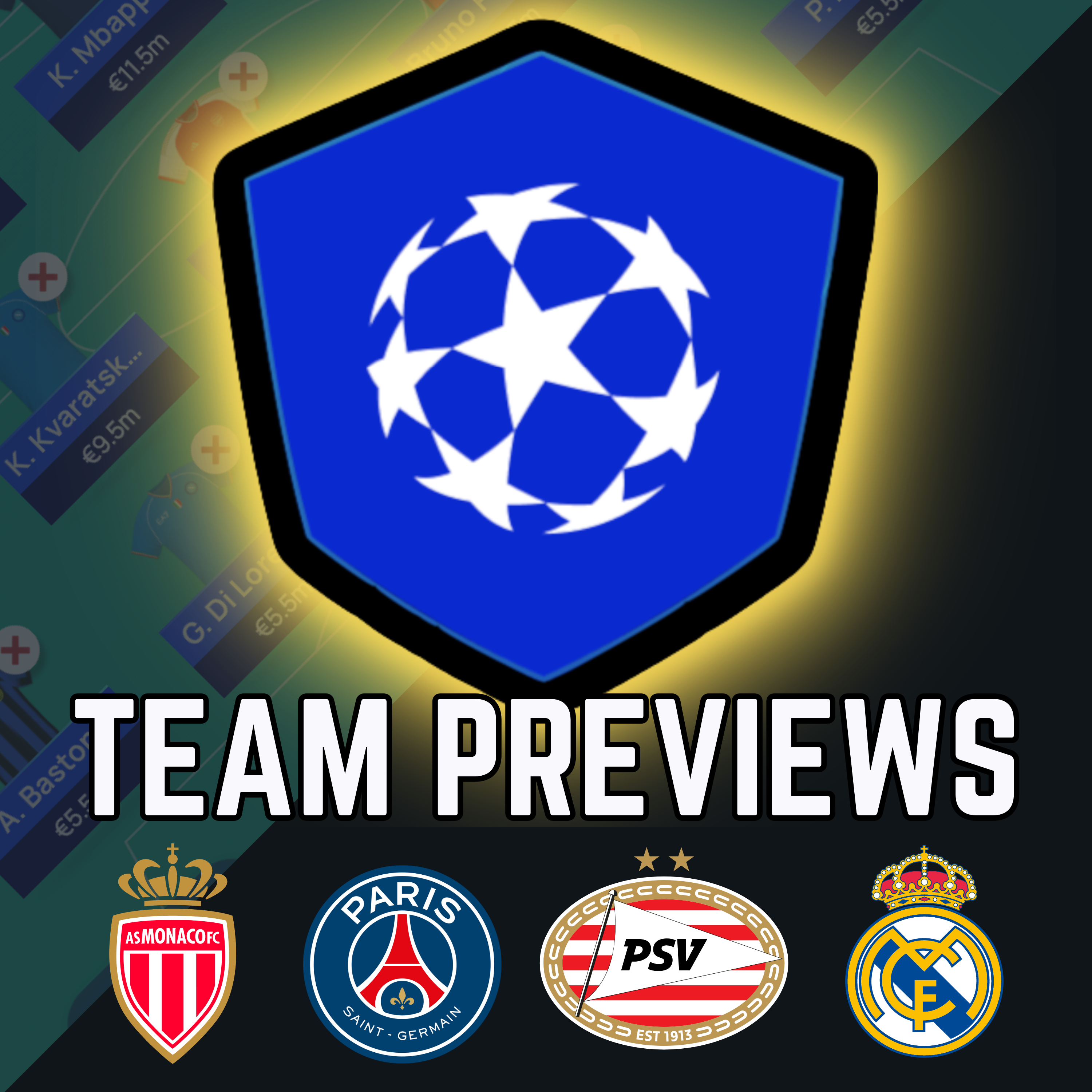 Team Previews: Monaco, PSG, PSV, Real Madrid episode artwork