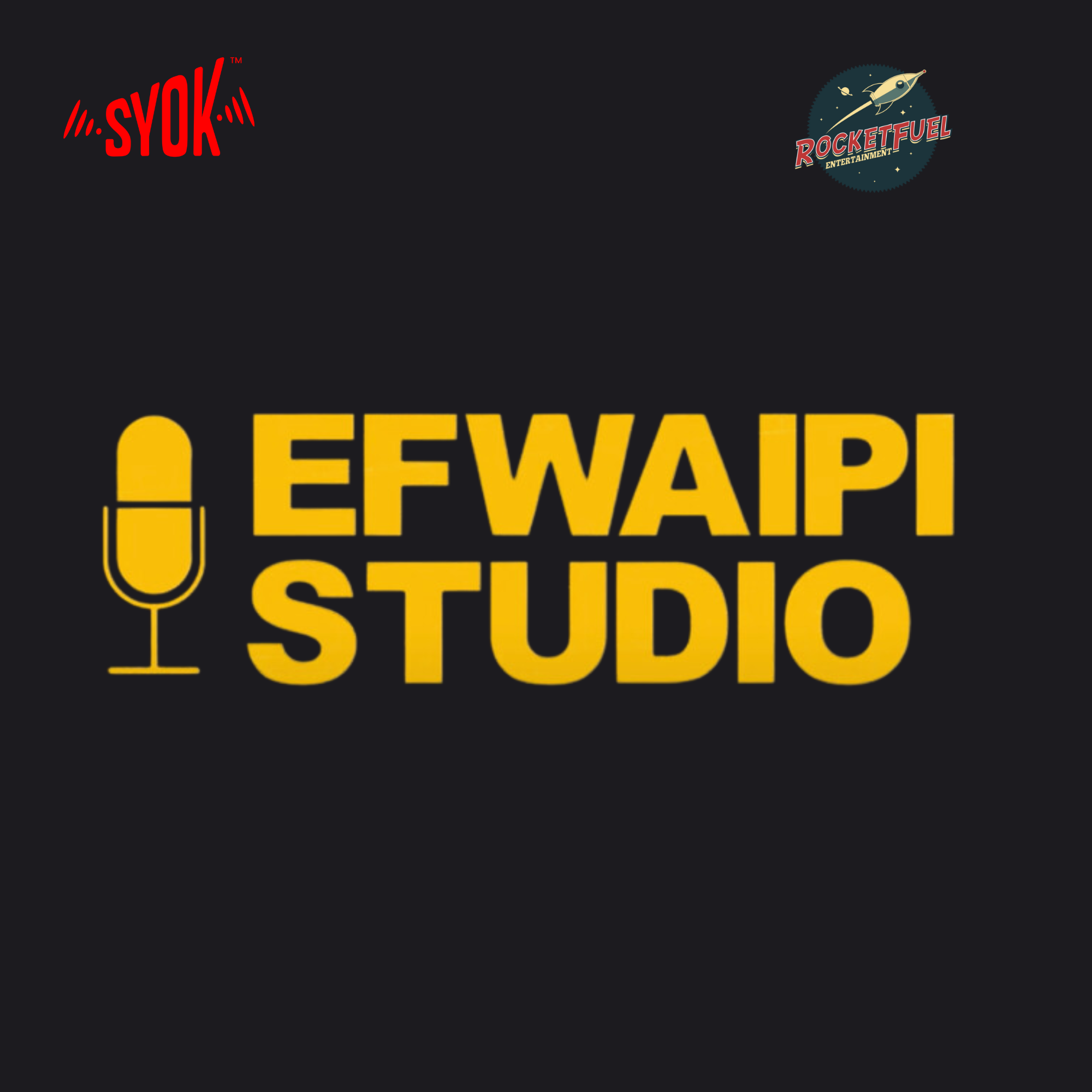 EFWAIPI STUDIO - SYOK Podcast [BM]