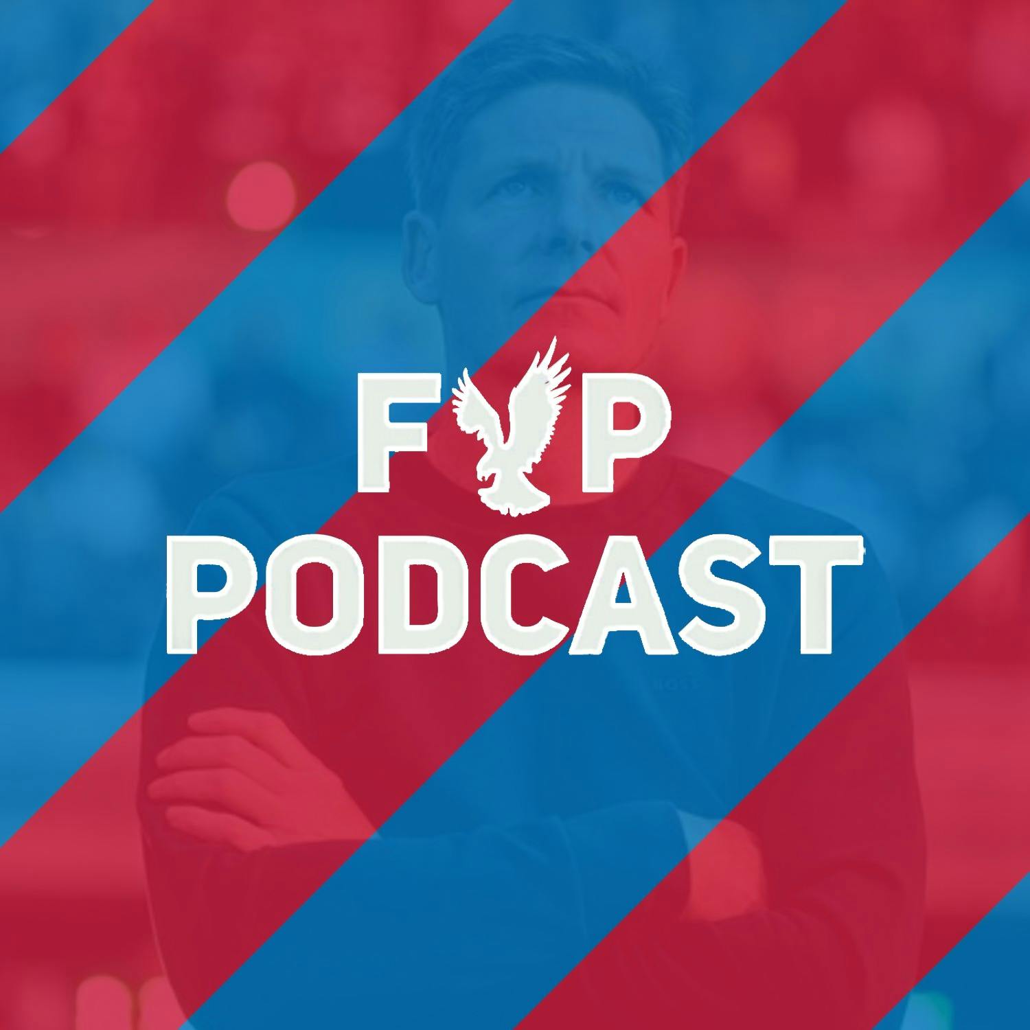 FYP Podcast Extraaa | GLASNER CONFIRMED AS MANAGER