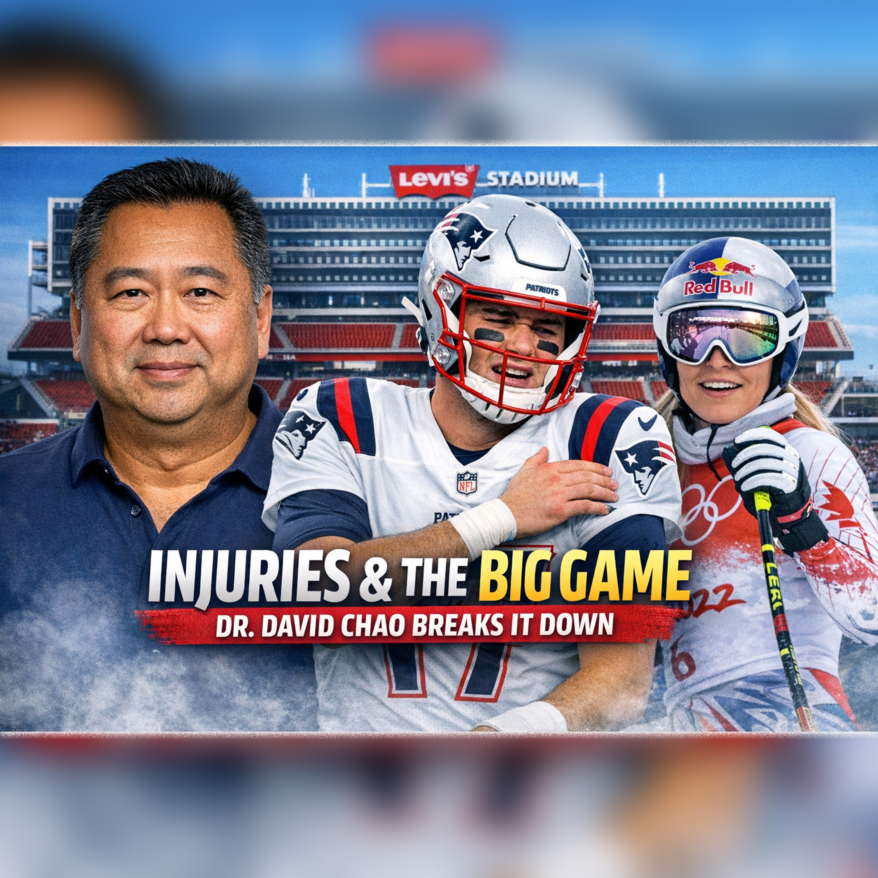 Super Bowl LX & Beyond: A Sports Doctor’s Take on Maye, Vonn & Sideline Medicine episode artwork