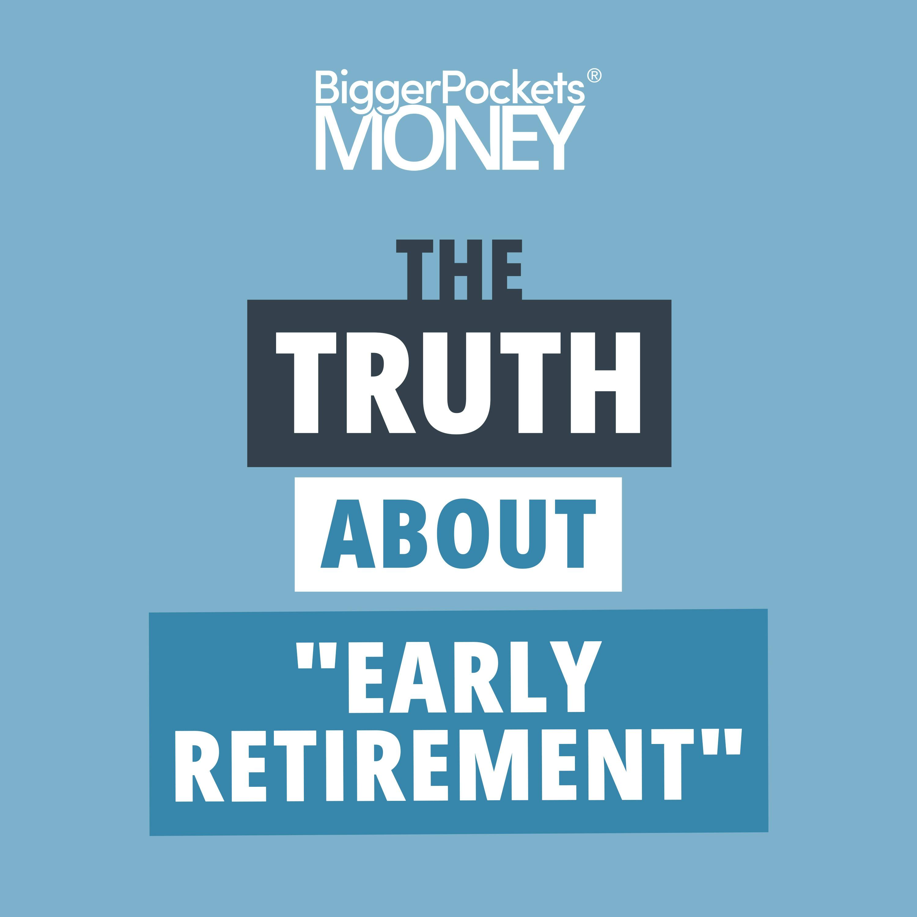 408: Finance Friday: Why Retiring Early Isn’t As Simple As You Think