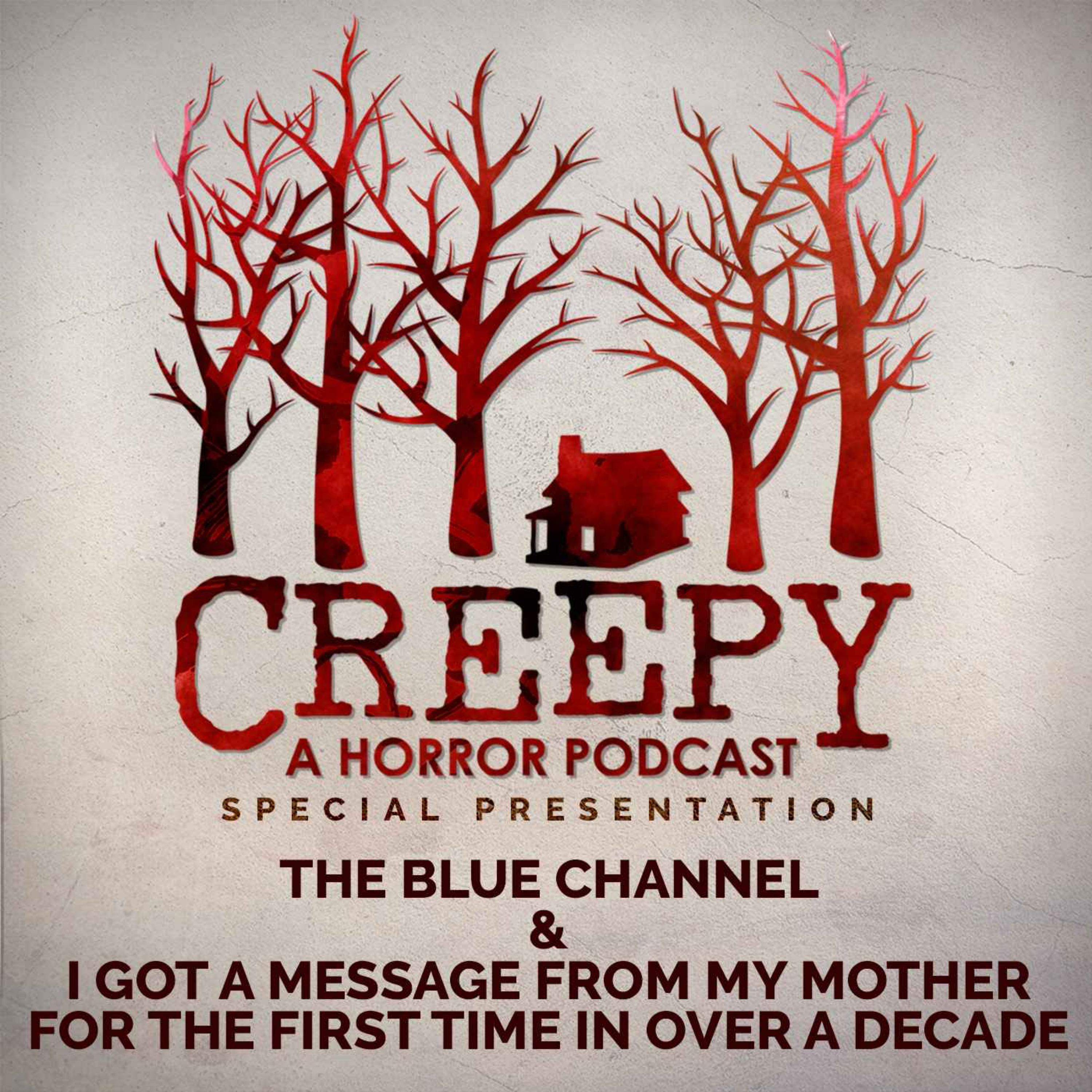 The Blue Channel & I Got A Message From My Mother For The First Time In Over A Decade