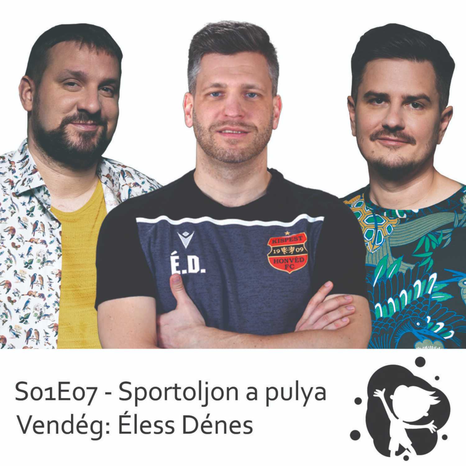Saras tócsákban ugrálni - Éless Dénes - Sportoljon a pulya episode artwork