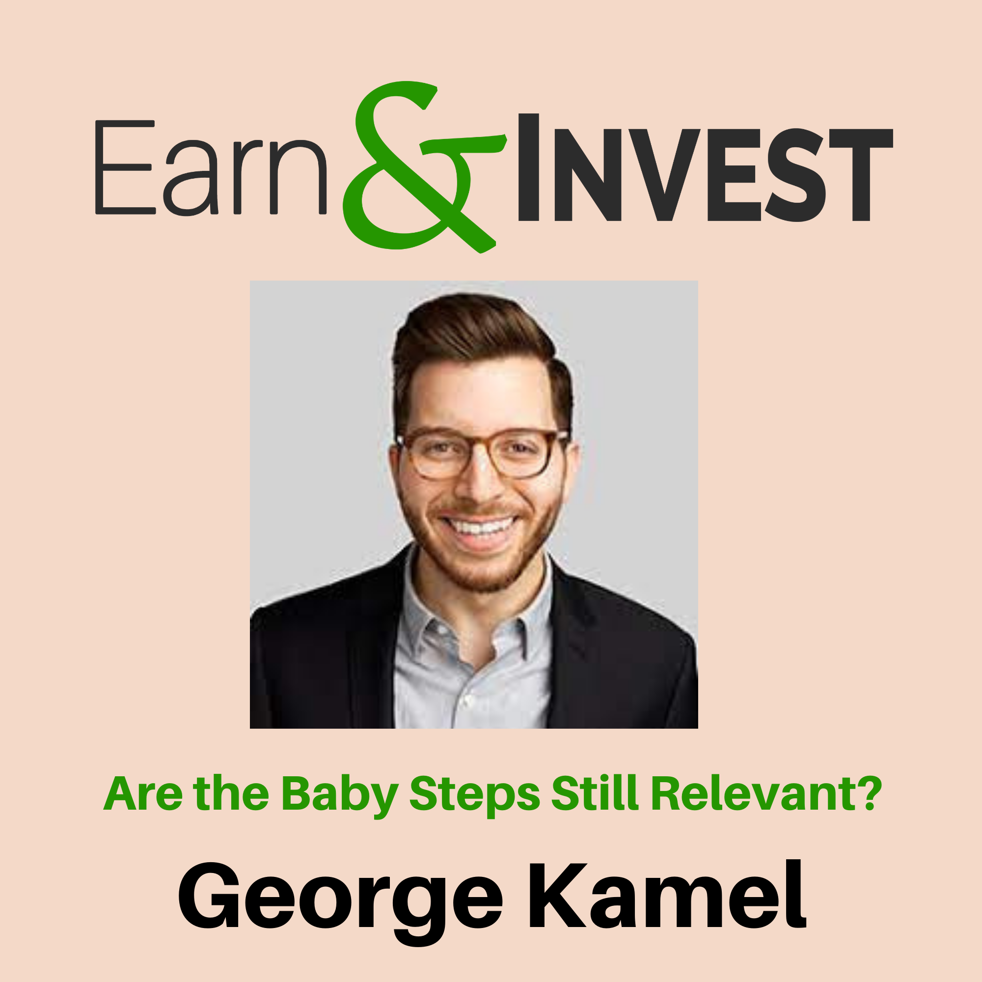 Are the Baby Steps Still Relevant w/ George Kamel