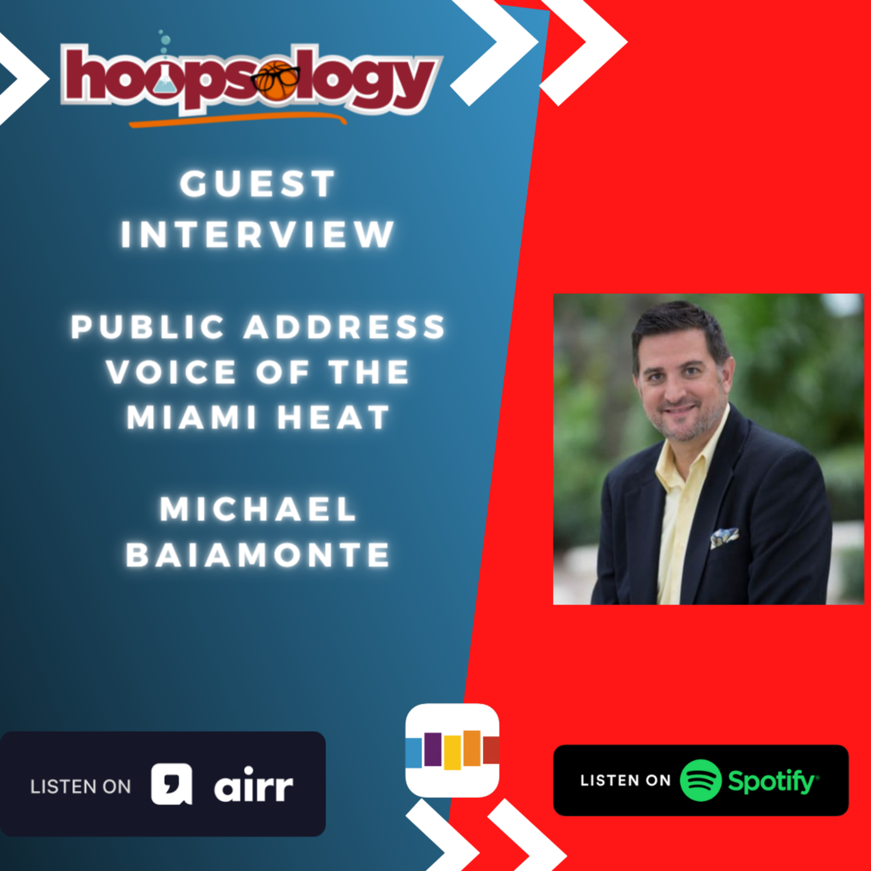Public Address Announcer for the Miami Heat Michael Baiamonte, Hoopsology Interview episode artwork