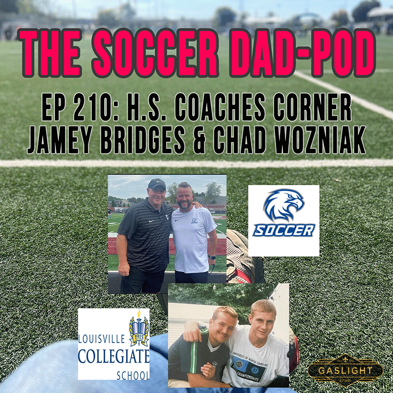 Episode 210: H.S. Coaches Corner | Jamey Bridges & Chad Wozniak episode artwork