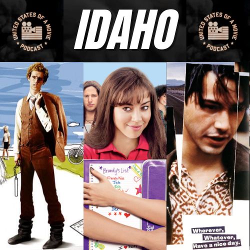 Idaho: Napoleon Dynamite vs The To Do List vs My Own Private Idaho