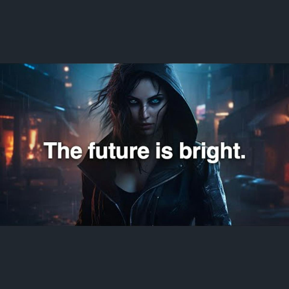 Is a Bright Future Just an Illusion? Is a Bright Future Just an Illusion?