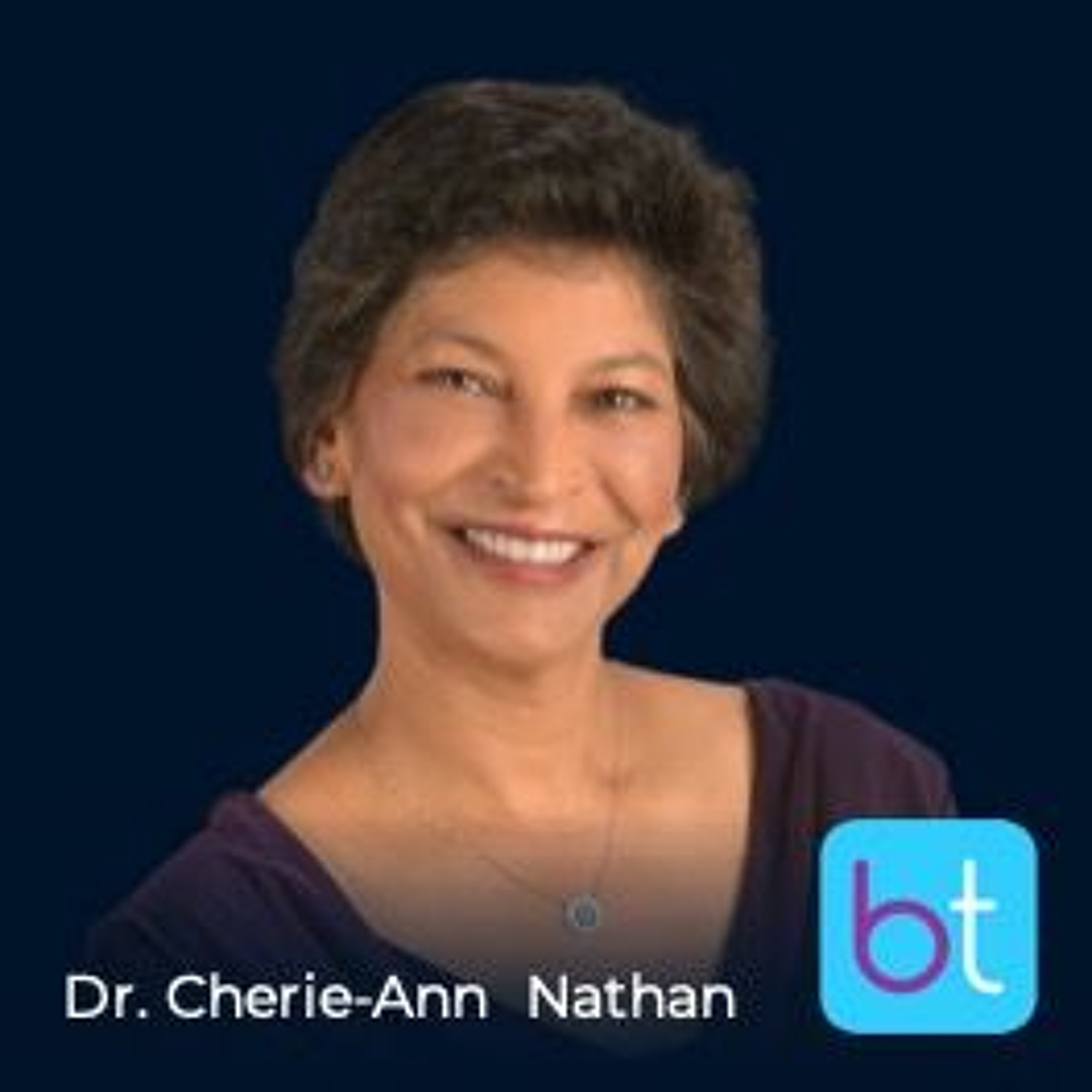 Ep. 11 Love What You Do- Career Inspiration with Dr. Cherie-Ann Nathan episode artwork