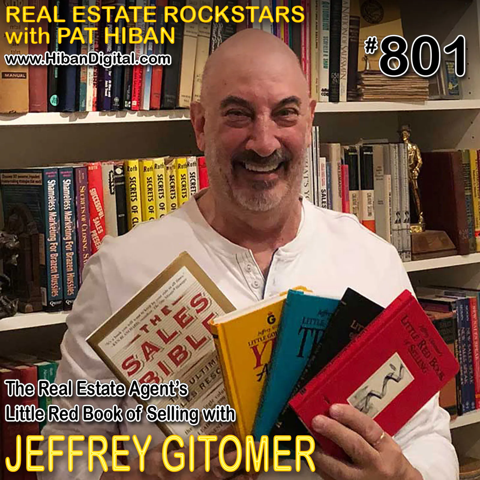 801: The Real Estate Agent’s Little Red Book of Selling with Jeffrey Gitomer