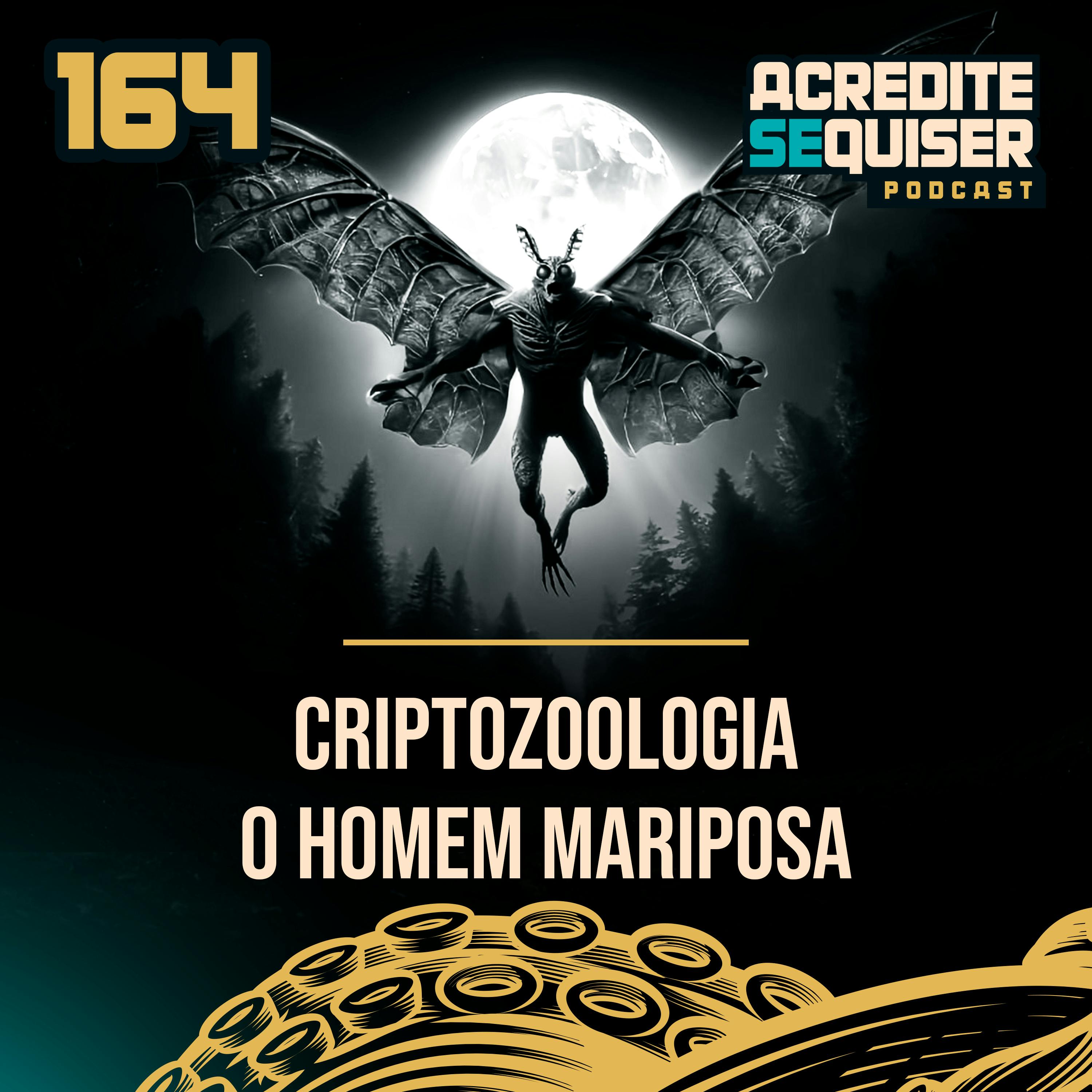 164 - O Homem Mariposa 164 - O Homem Mariposa