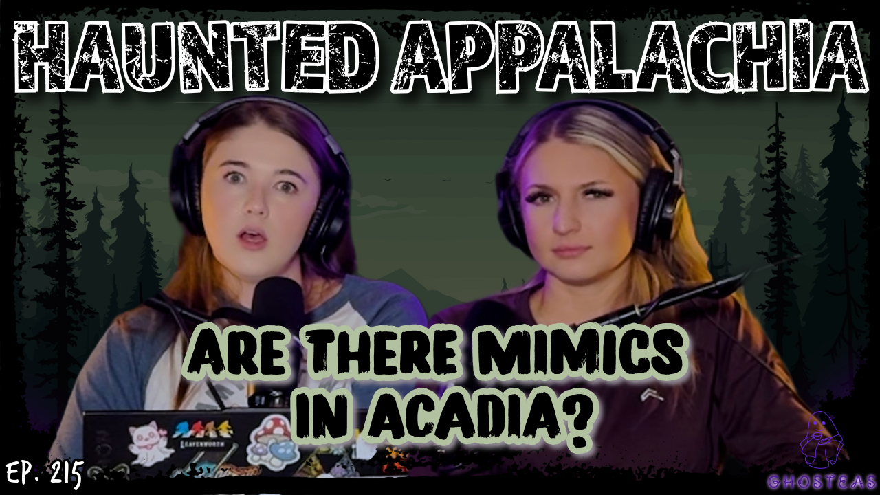 HAUNTED TRAILS IN THE NORTHERN APPALACHIANS ~ Bar Harbor, Maine & Acadia National Park