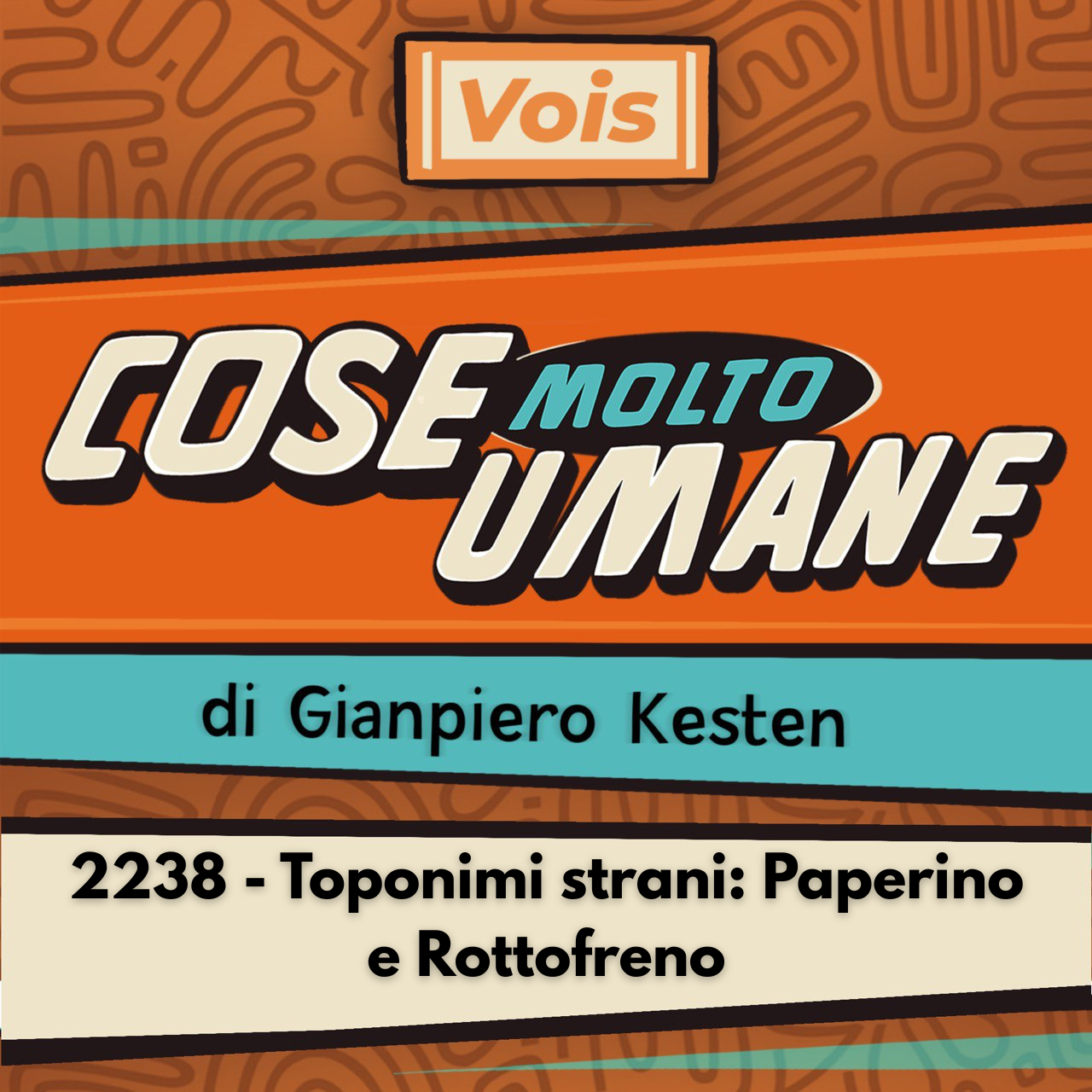 2238 - Toponimi strani: Paperino e Rottofreno episode artwork