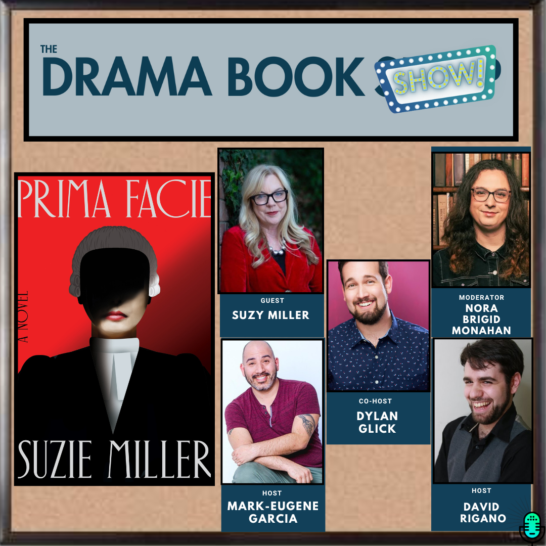 Prima Facie: A Conversation with Suzie Miller and Nora Brigid Monahan
