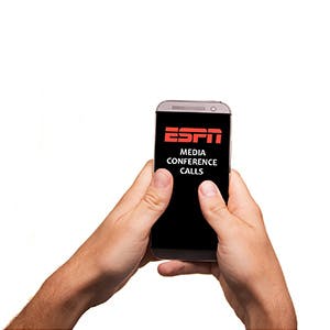 ESPN Media Conference Calls ESPN Media Conference Calls