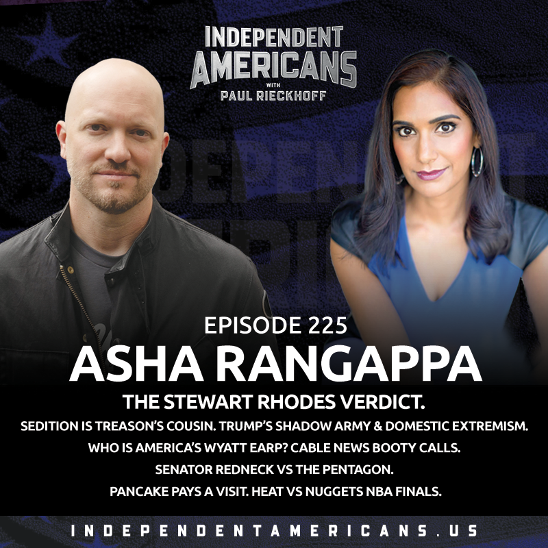 Asha Rangappa. The Stewart Rhodes Verdict. Sedition Is Treason’s Cousin. Trump’s Shadow Army & Domestic Extremism. Who is America’s Wyatt Earp? Cable News Booty Calls. Senator Redneck vs the Pentagon. Pancake Pays a Visit. Heat vs Nuggets NBA Finals.