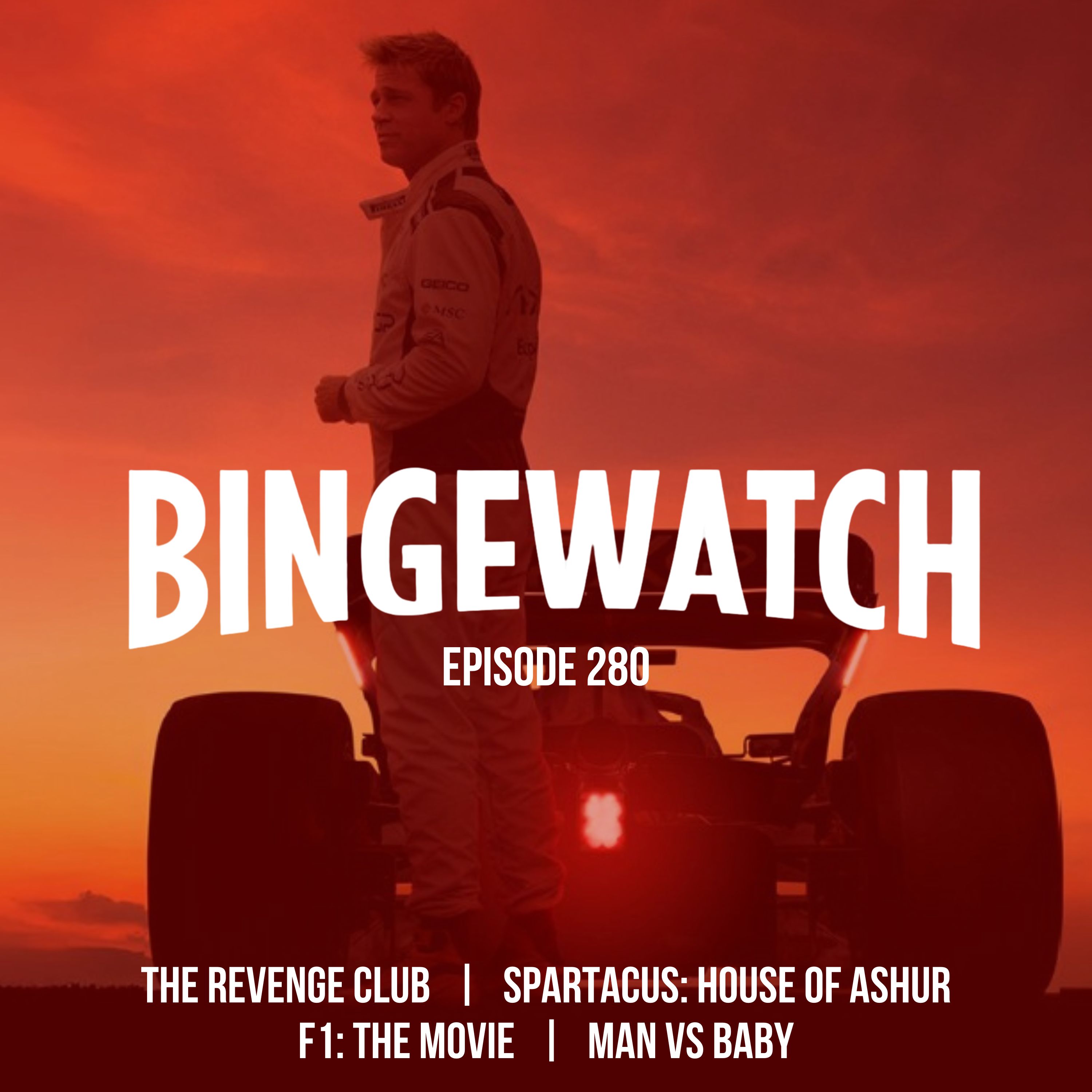 Spartacus, Man vs Baby, Revenge, and F1