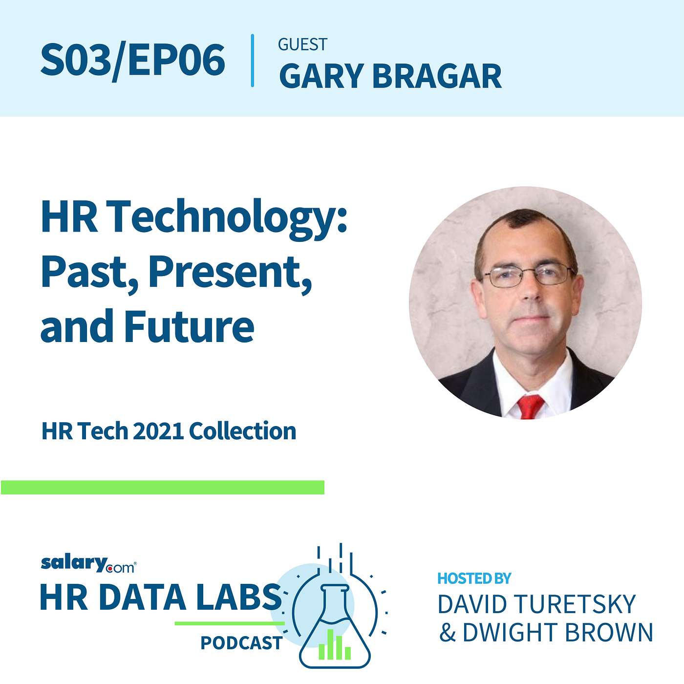 Gary Bragar - HR Tech 2021 Series - HR Technology: Past, Present, and Future episode artwork