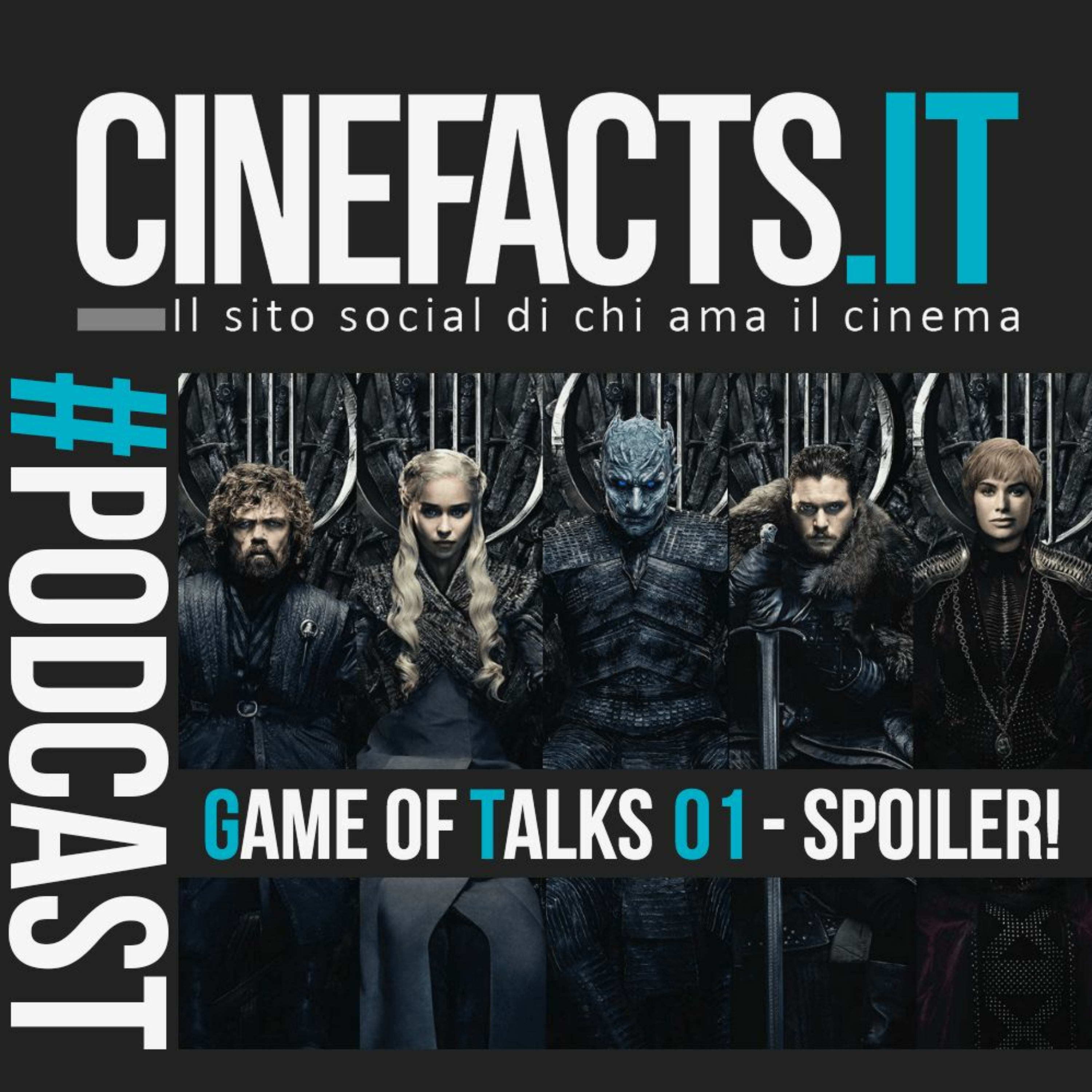 Game Of Talks 01 - Game of Thrones 8x01 Spoiler Special