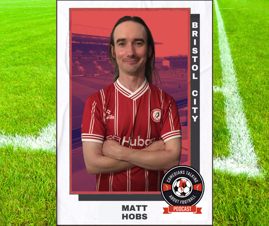 Matt Hobs on Bristol City FC - EP 28
