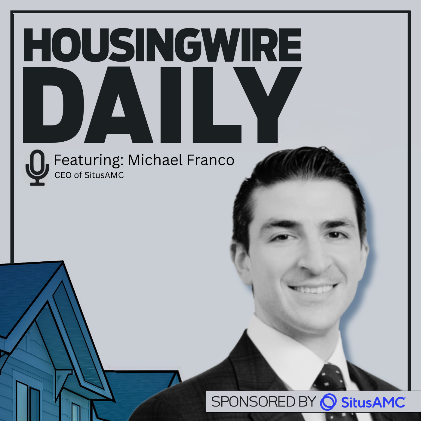 SitusAMC’s Michael Franco on building a mortgage business that works at 7% rates
