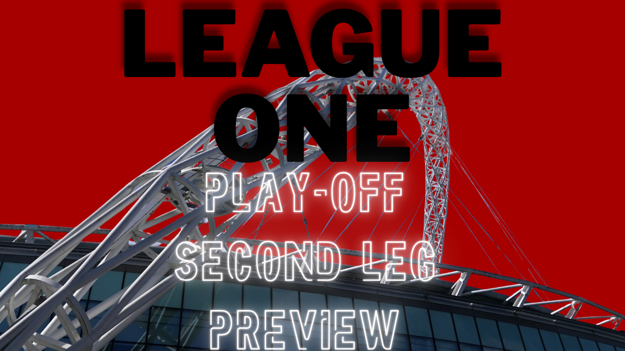 Who will make it to Wembley? - League One Play-Off Second Leg Preview episode artwork