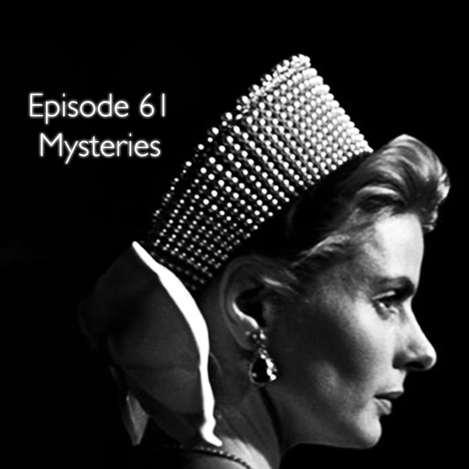 Episode 61: Mysteries... episode artwork