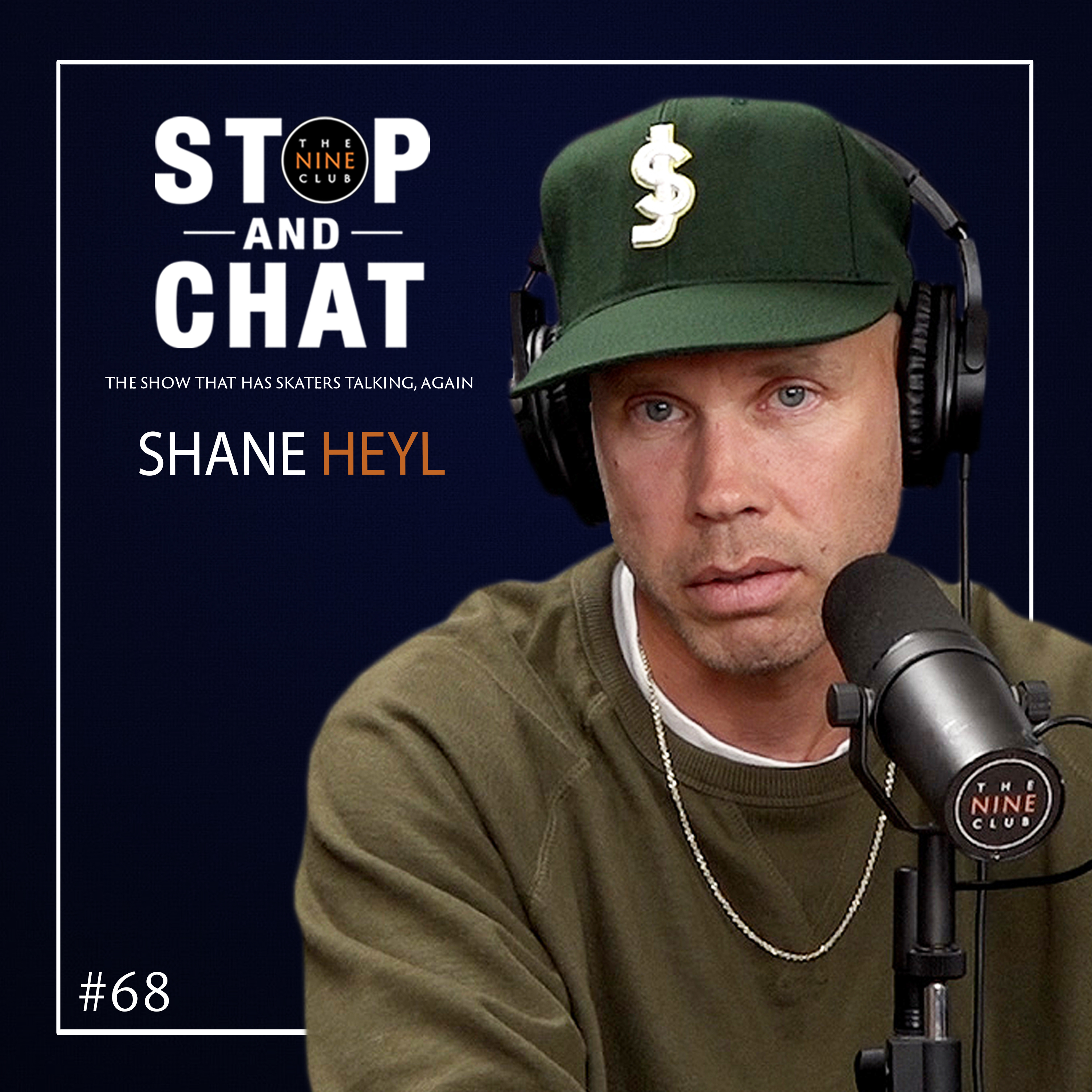 Shane Heyl - Stop And Chat #68