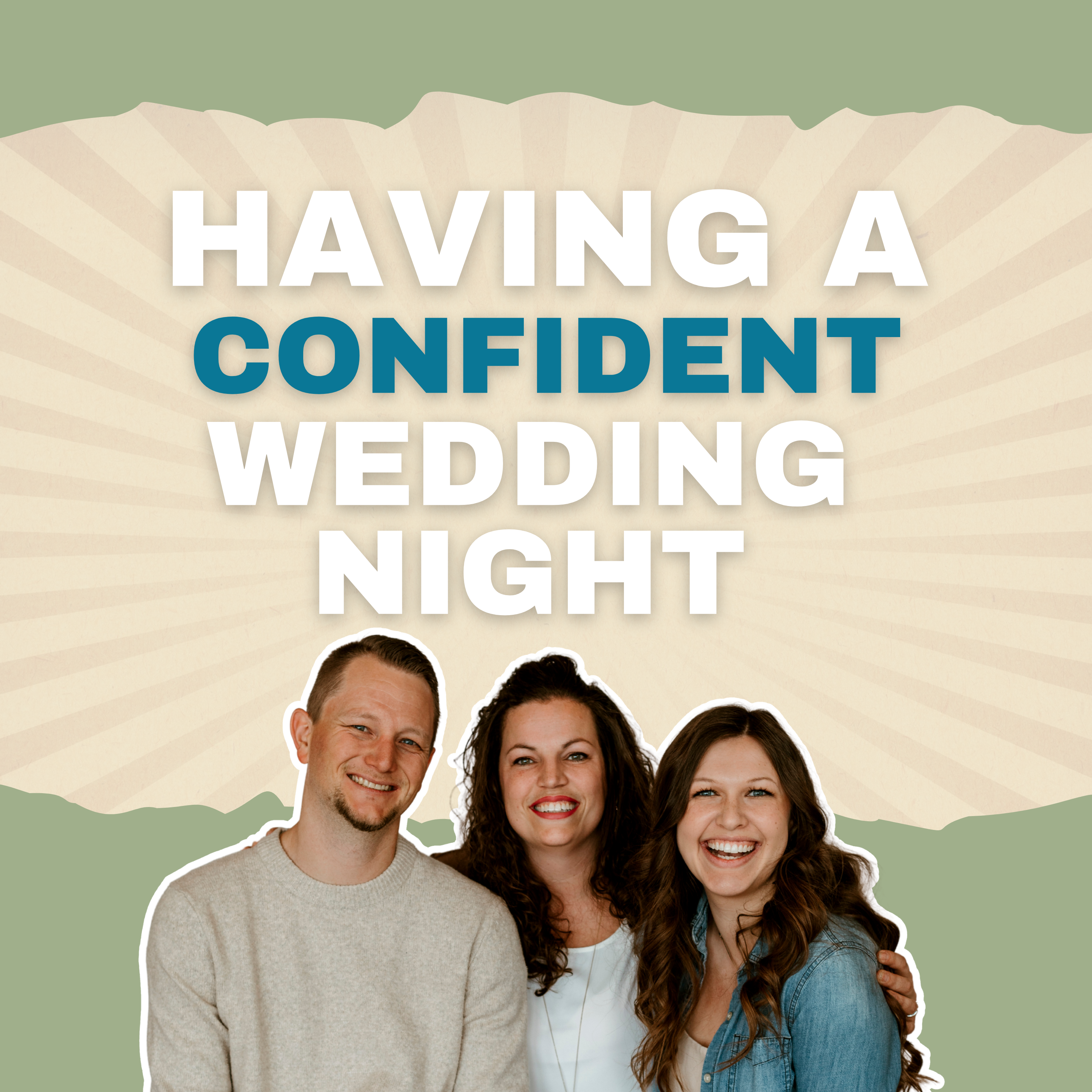 289: Having A Confident Wedding Night