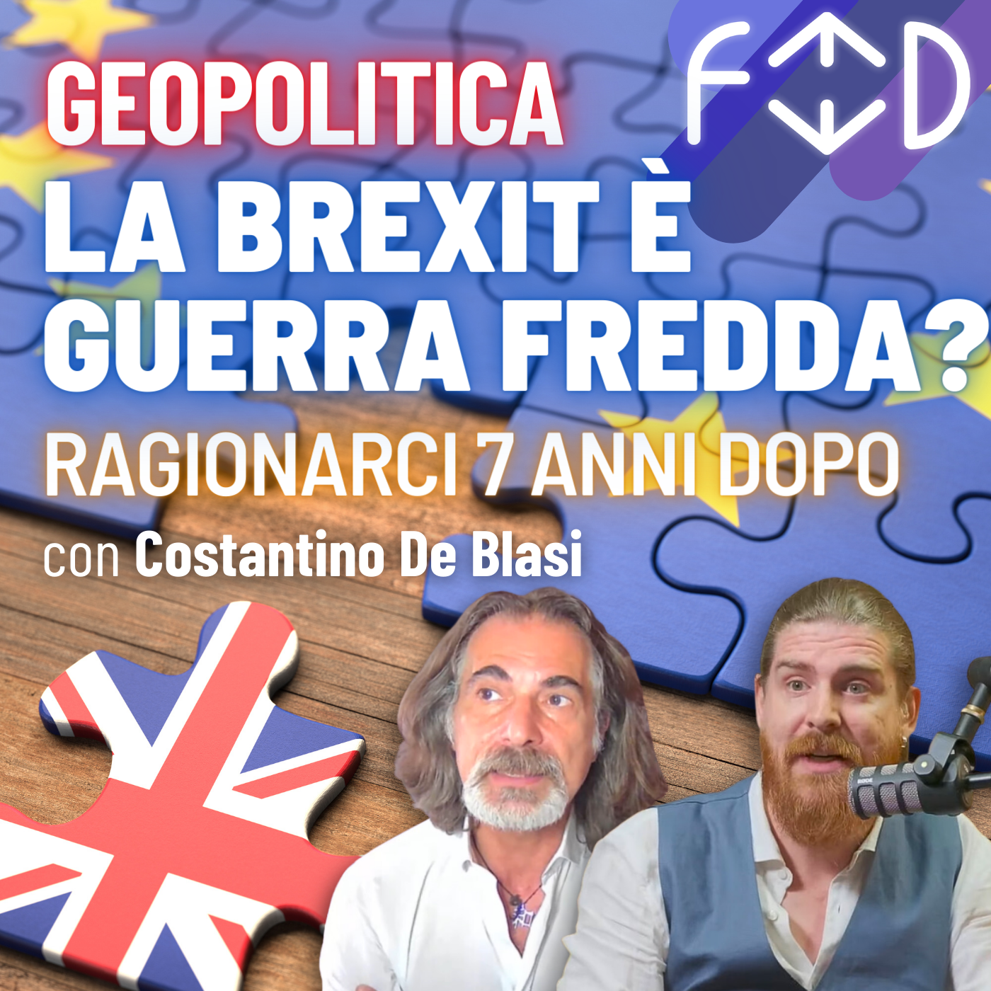 Il complotto della Brexit? Guerra Fredda, Propaganda e Unione Europea - con Costantino De Blasi