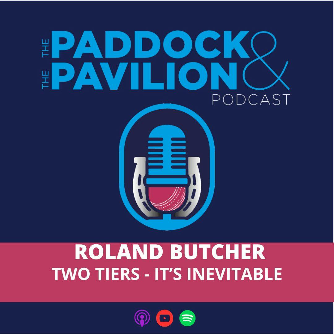 Ep 321 - Roland Butcher - Two Tiers - It's Inevitable