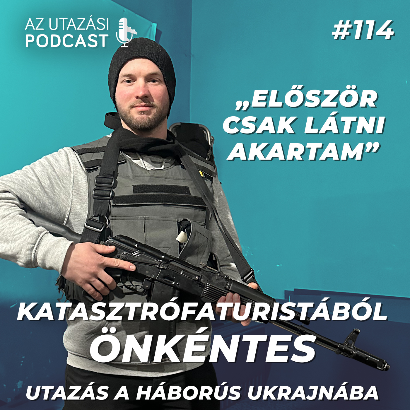 #114 Katasztrófaturistából önkéntes – utazás a háborús Ukrajnába episode artwork