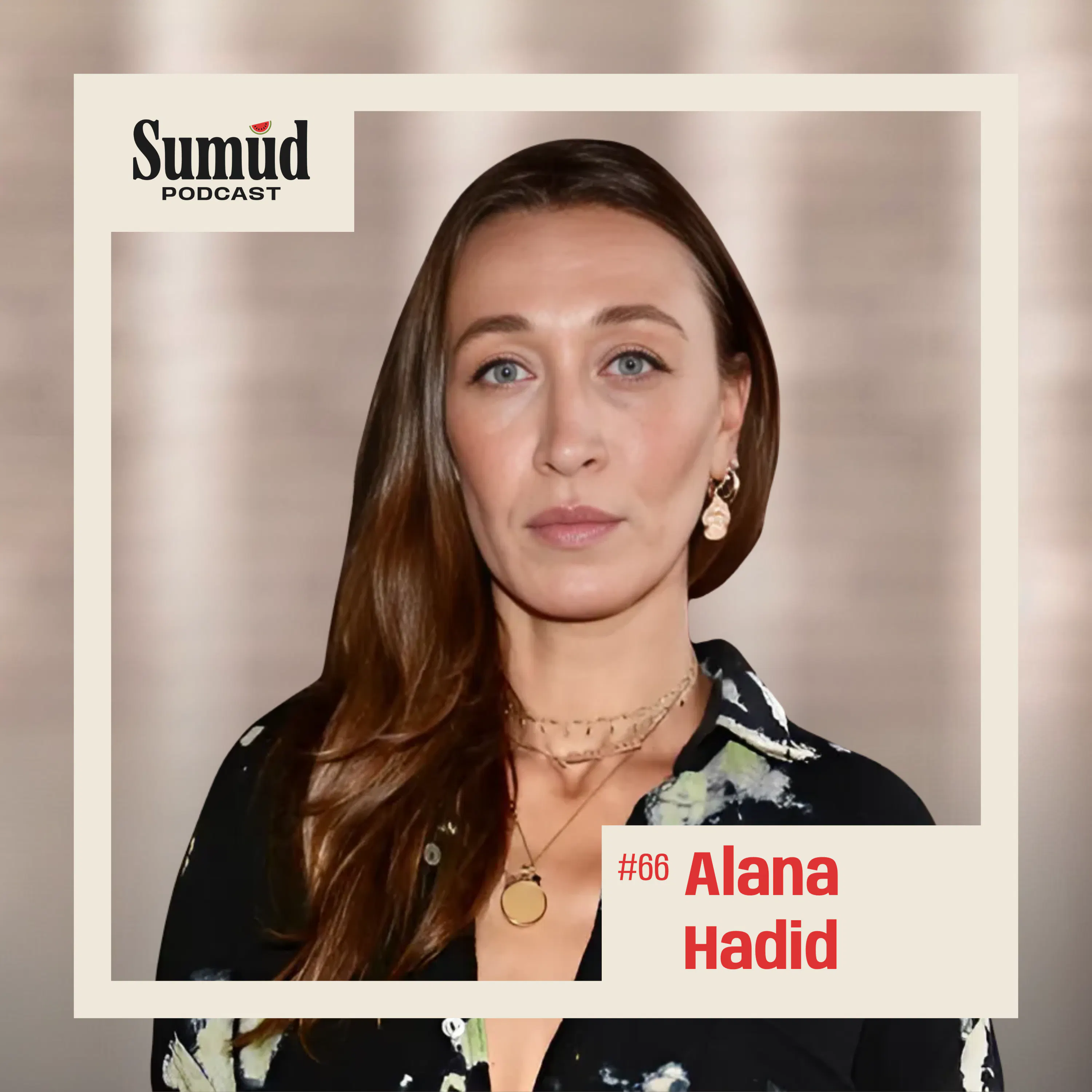 Alana Hadid: Art, Advocacy & Palestinian Stories | Sumud Podcast