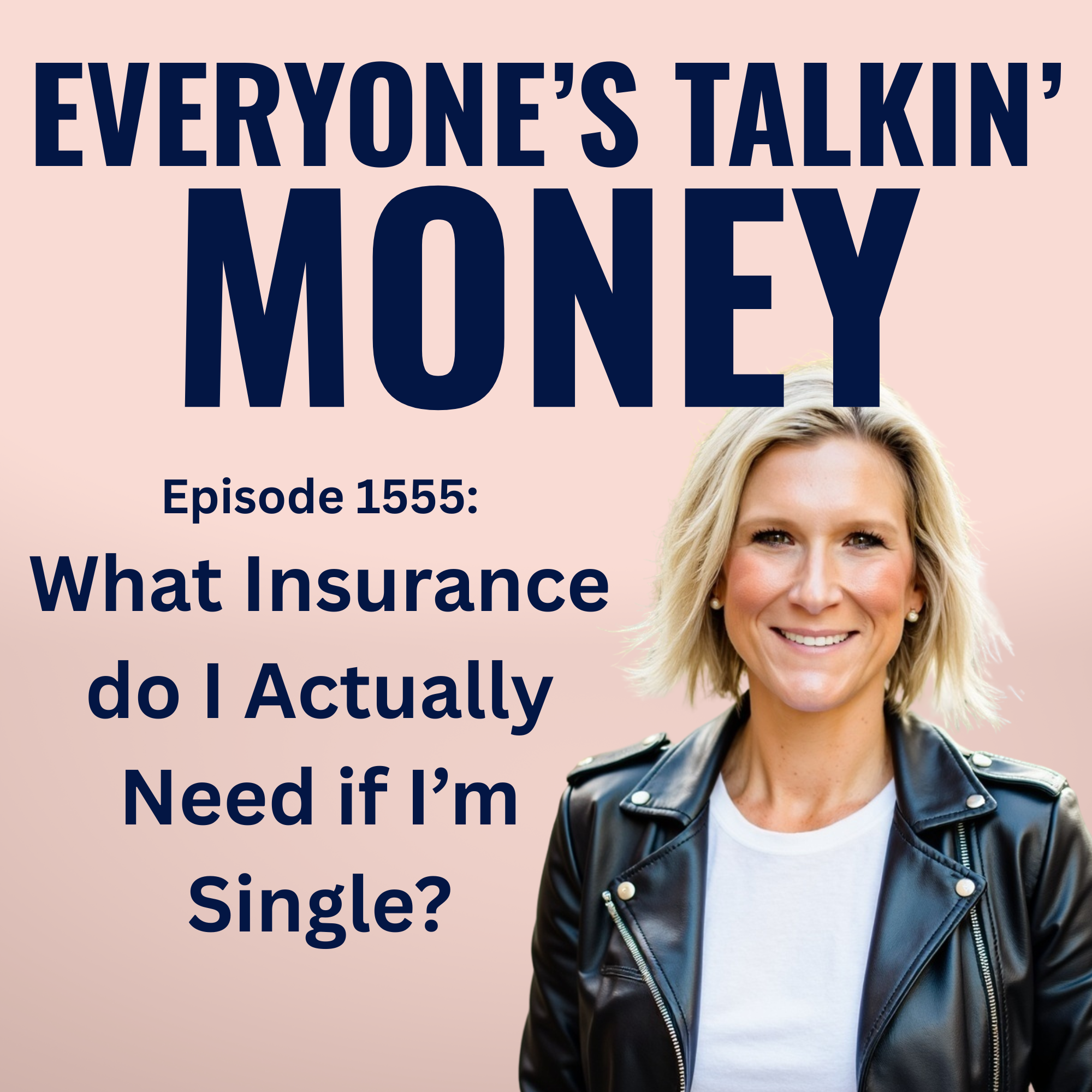 What Insurance Do I Actually Need If I’m Single?