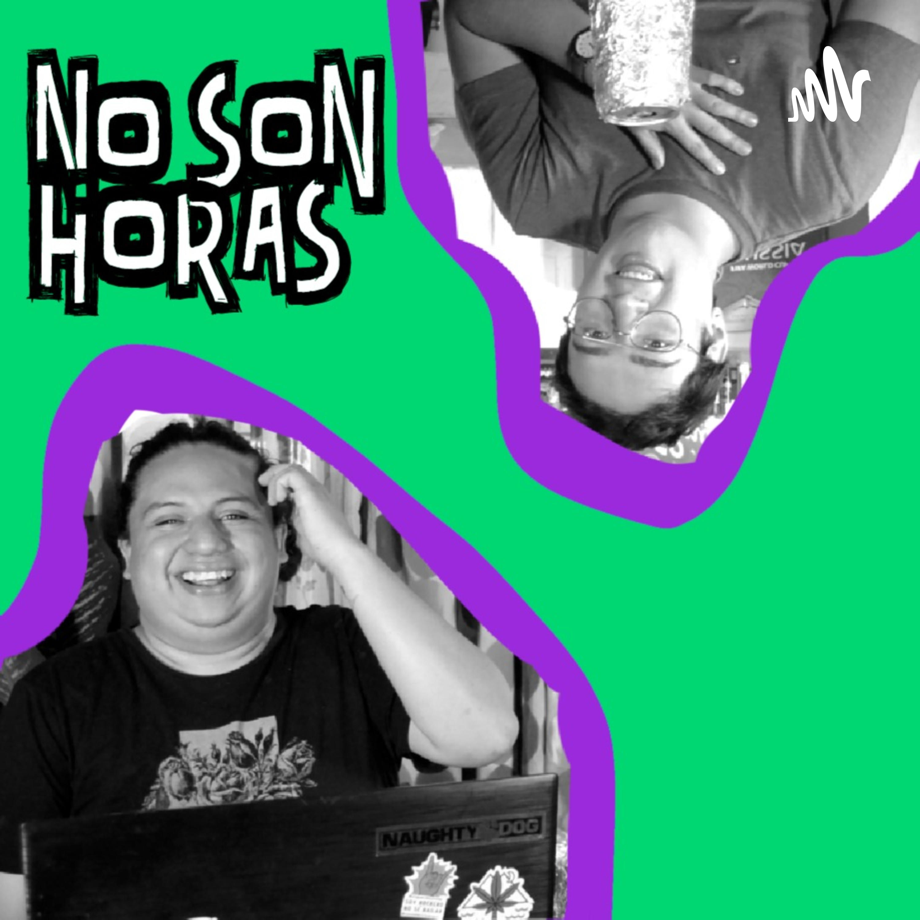 No Son Horas