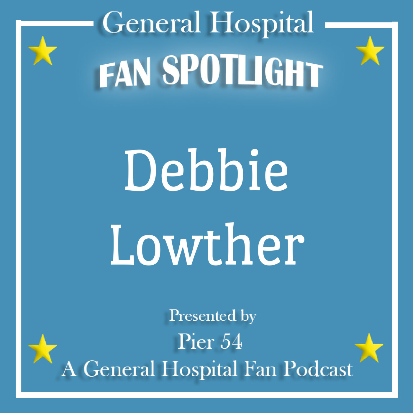 Episode 354: The Port Charles 411: Fan Spotlight - Debbie Lowther episode artwork