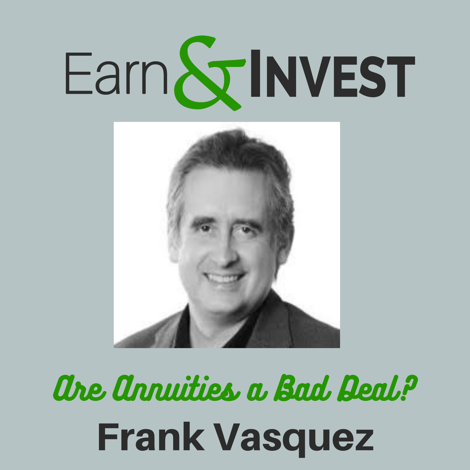 Are Annuities a Rip Off? w/Frank Vasquez