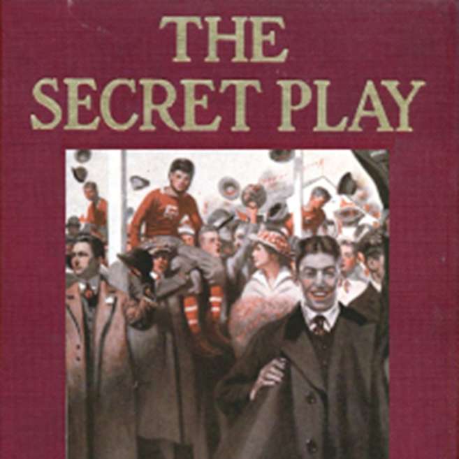 The Secret Play by Ralph Henry Barbour ~ Full Audiobook