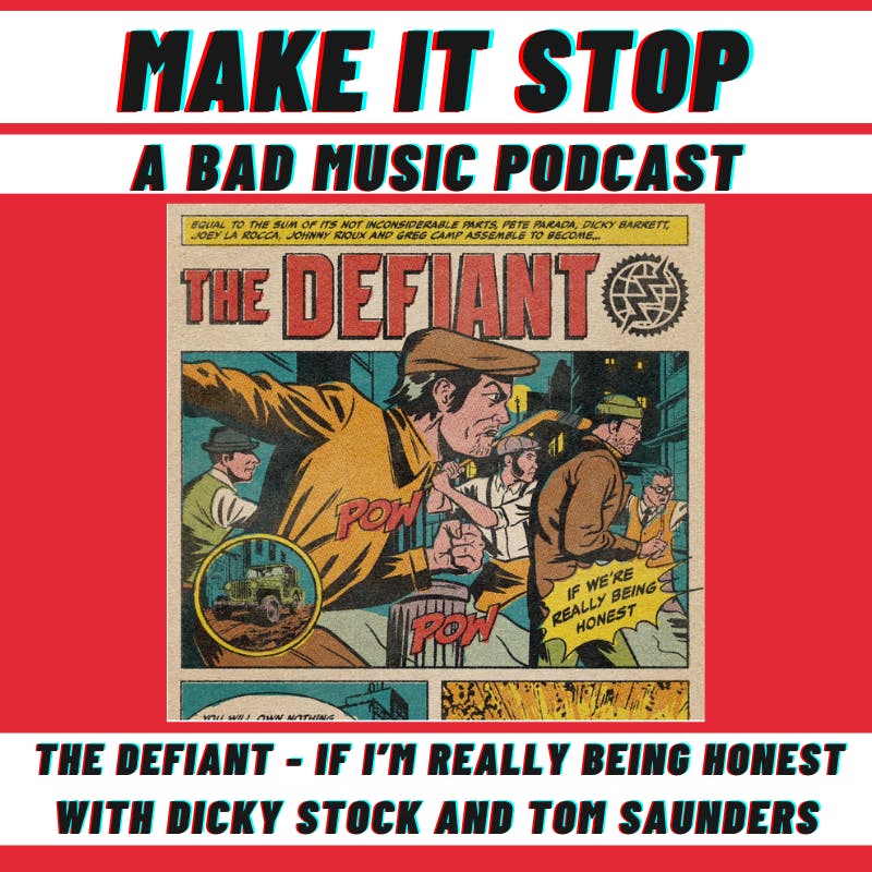 The Defiant - If I'm Really Being Honest with Dicky Stock and Tom Saunders The Defiant - If I'm Really Being Honest with Dicky Stock and Tom Saunders