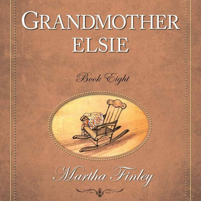 Grandmother Elsie by Martha Finley ~ Full Audiobook