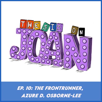 #10 The Frontrunner, Azure D. Osborne-Lee
